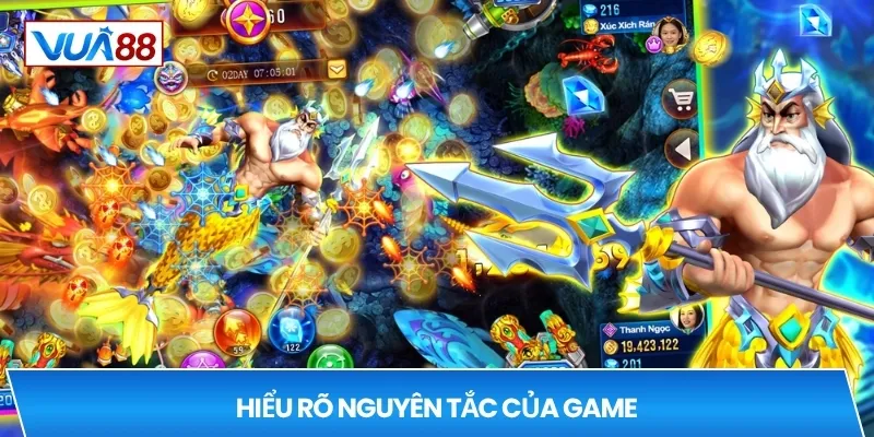 Hiểu rõ nguyên tắc của game